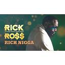 Rick Ross – Rich Nigga Lifestyle Featuring Nipsey Hussle & Teyana Taylor
